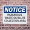 Signmission Hazardous Waste Satellite Collection Area OSHA Notice Sign, Plastic, 10in W x 7in L, 2PK OS-2PACK-NS-P-710-L-13343 - alternate 2